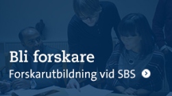 Forskarutbildningen vid SBS